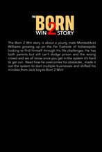 Load image into Gallery viewer, The Born2Win Story
